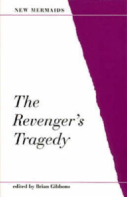 The Revenger's Tragedy - Cyril Tourneur