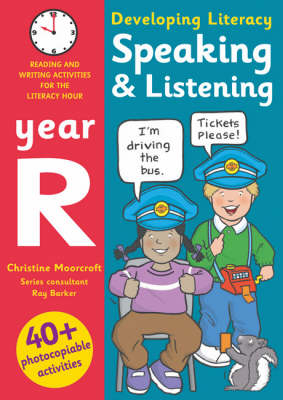 Speaking and Listening - Year R - Ray Barker, Christine Moorcroft