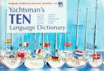 Yachtsman's Ten Language Dictionary - Barbara Webb, Michael Manton,  The Cruising Association