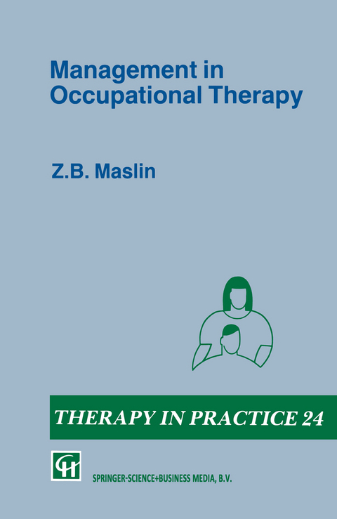 Management in Occupational Therapy - Z. B. Maslin