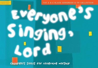 Everyone's Singing, Lord (Book + CD/CD-ROM) - Sue Fearon