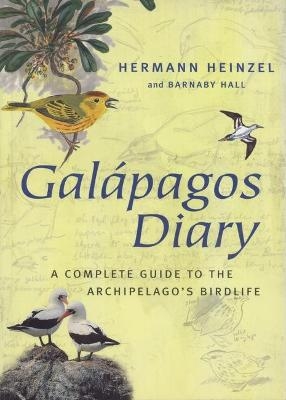 Galapagos Diary - Barnaby Hall, Hermann Heinzel