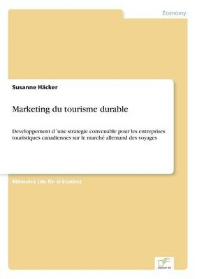 Marketing du tourisme durable - Susanne HÃ¤cker
