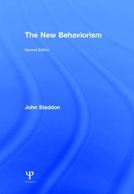 The New Behaviorism - John Staddon