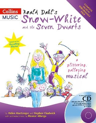Roald Dahl's Snow-White and the Seven Dwarfs - Roald Dahl, Stephen Chadwick, Helen MacGregor, Eleanor Alberga
