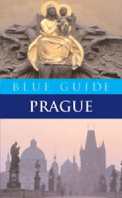 Blue Guides: Prague - Jasper Tilbury