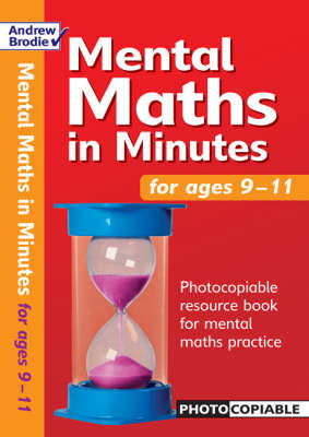 Mental Maths in Minutes for Ages 9-11 - Andrew Brodie