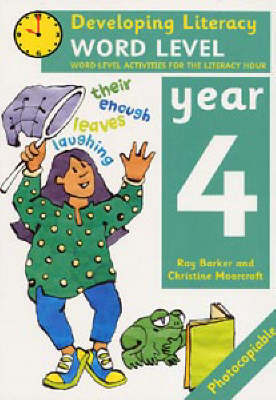 Word Level: Year 4 - Ray Barker, Christine Moorcroft