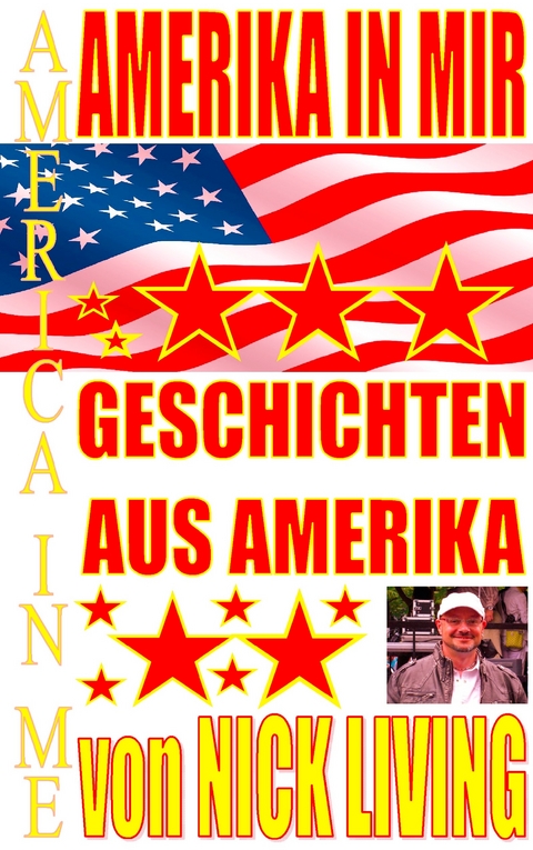 Amerika in mir - Nick Living