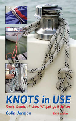 Knots in Use - Colin Jarman