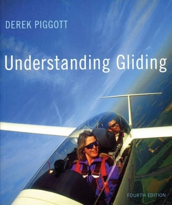Understanding Gliding - Derek Piggott