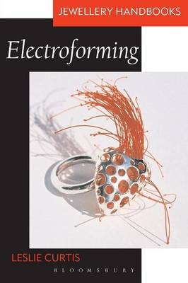 Electroforming - Leslie Curtis