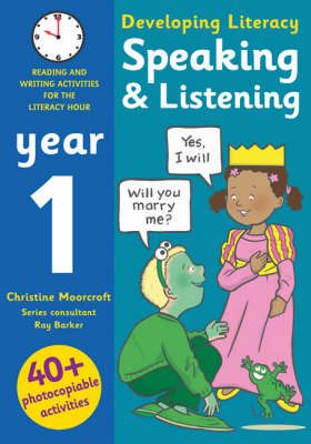 Speaking and Listening - Year 1 - Ray Barker, Christine Moorcroft
