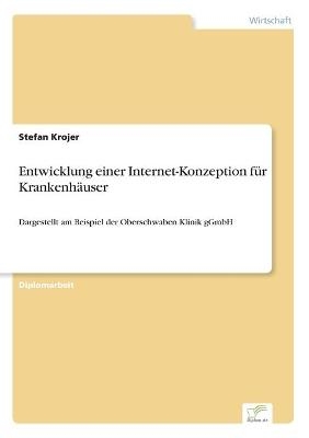 Entwicklung einer Internet-Konzeption fÃ¼r KrankenhÃ¤user - Stefan Krojer