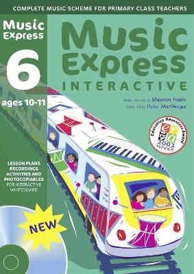 Music Express Interactive - 6: Ages 10-11 - Maureen Hanke