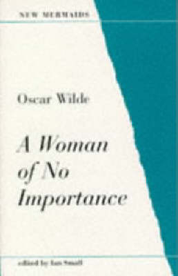 A Woman of No Importance - Oscar Wilde