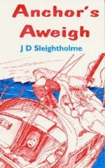 Anchor's Aweigh - Des Sleightholme