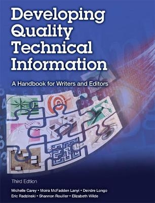 Developing Quality Technical Information - Michelle Carey, Moira Lanyi, Deirdre Longo, Shannon Rouiller, Eric Radzinski
