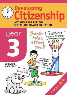 Developing Citizenship: Year 3 - Christine Moorcroft