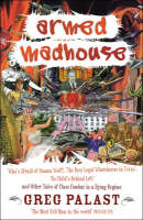 Armed Madhouse - Greg Palast