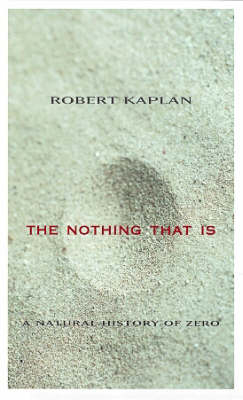 The Nothing That is - Robert Kaplan