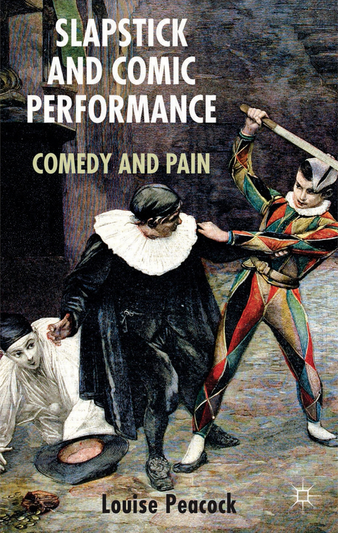 Slapstick and Comic Performance - L. Peacock