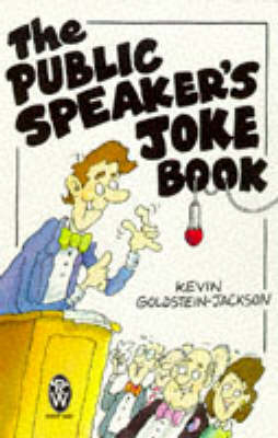 The Public Speaker's Joke Book - Kevin Goldstein-Jackson