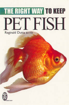 Right Way to Keep Pet Fish - Reginald Dutta