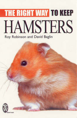 The Right Way to Keep Hamsters - Roy Robinson, David Baglin