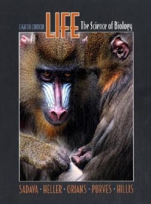 Life - David E. Sadava, H.Craig Heller, Gordon H. Orians, William K. Purves