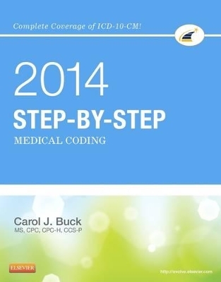 Medical Coding Online for Step-By-Step Medical Coding 2014 Edition (Access Code & Textbook Package) - Carol J Buck