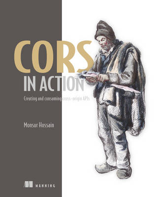 CORS in Action - Monsur Hossain