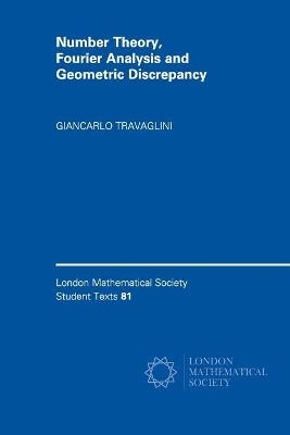 Number Theory, Fourier Analysis and Geometric Discrepancy - Giancarlo Travaglini