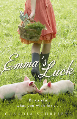 Emma's Luck - Claudia Schreiber