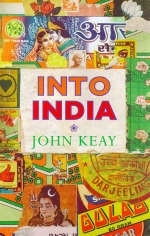 Into India - John Keay
