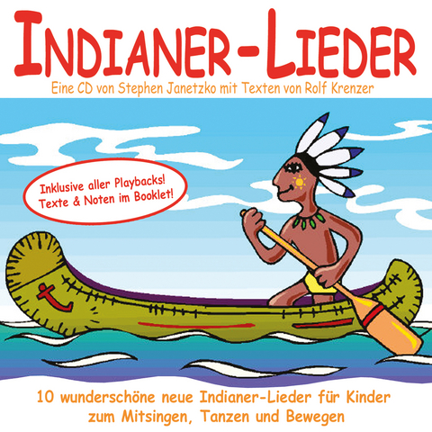 Indianer-Lieder für Kinder - Stephen Janetzko, Rolf Krenzer
