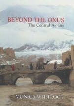 Beyond the Oxus - Monica Whitlock