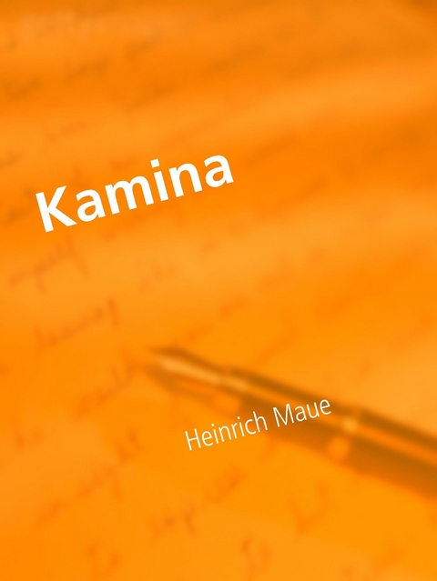 Kamina -  Heinrich Maue