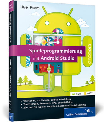 Spieleprogrammierung mit Android Studio - Uwe Post