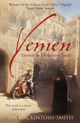 Yemen - Tim Mackintosh-Smith
