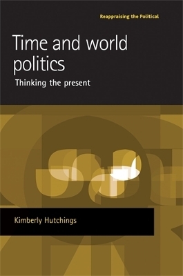 Time and World Politics - Kimberly Hutchings