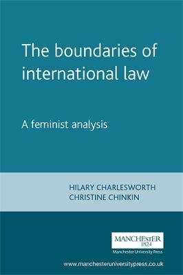 The Boundaries of International Law - Hilary Charlesworth, Christine Chinkin
