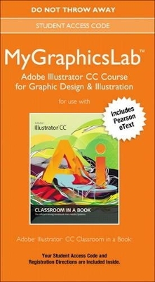 MyGraphicsLab Adobe Illustrator CC Course for Graphic Design & Illustration - . Peachpit Press