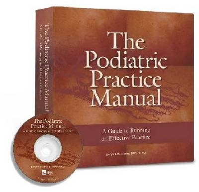 The Podiatric Practice Manual - Joseph S. Borreggine