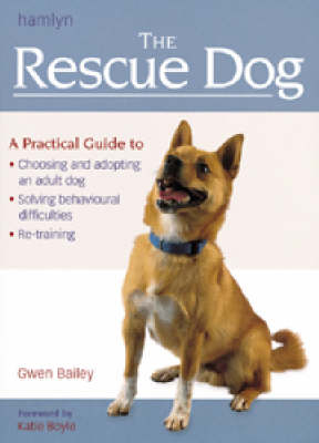 The Rescue Dog - Gwen Bailey