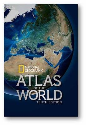 National Geographic Atlas of the World, Tenth Edition -  National Geographic