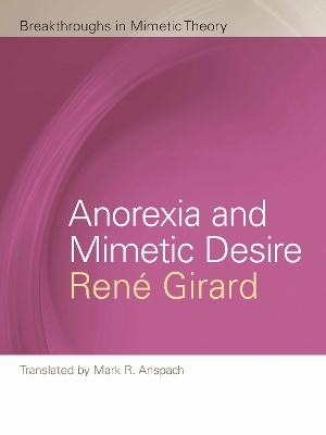 Anorexia and Mimetic Desire - René Girard