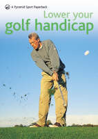 New Pyramid Lower Your Golf Handicap - Nick Wright