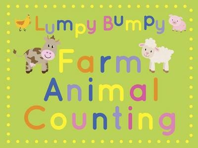 Lumpy Bumpy Farm Animal Counting - Elise See Tai