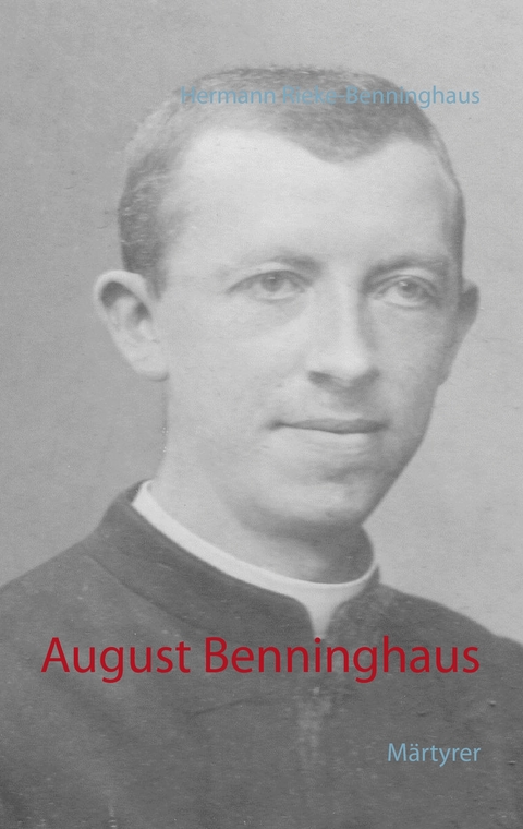 August Benninghaus - Hermann Rieke-Benninghaus